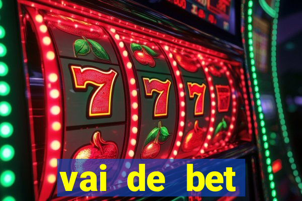 vai de bet gusttavo lima app